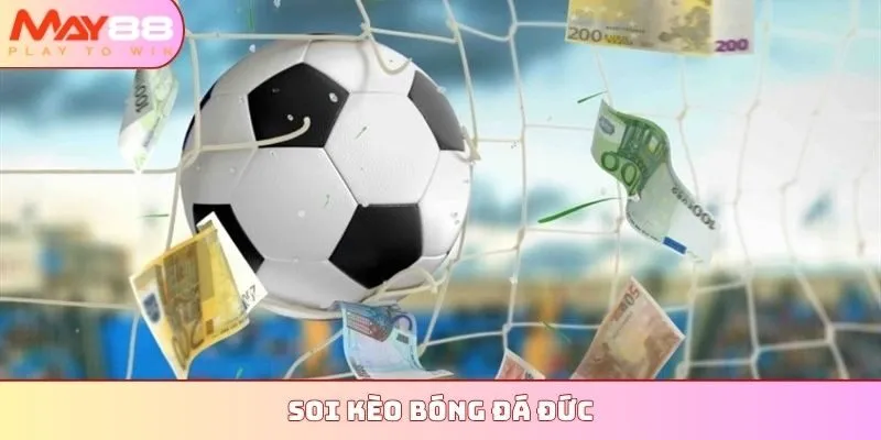soi kèo bóng đá Đức