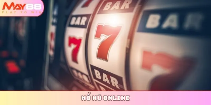 Nổ hũ online